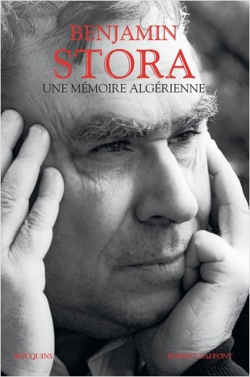 B. Stora, Une mémoire algérienne