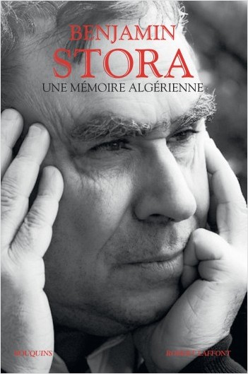 B. Stora, Une mémoire algérienne