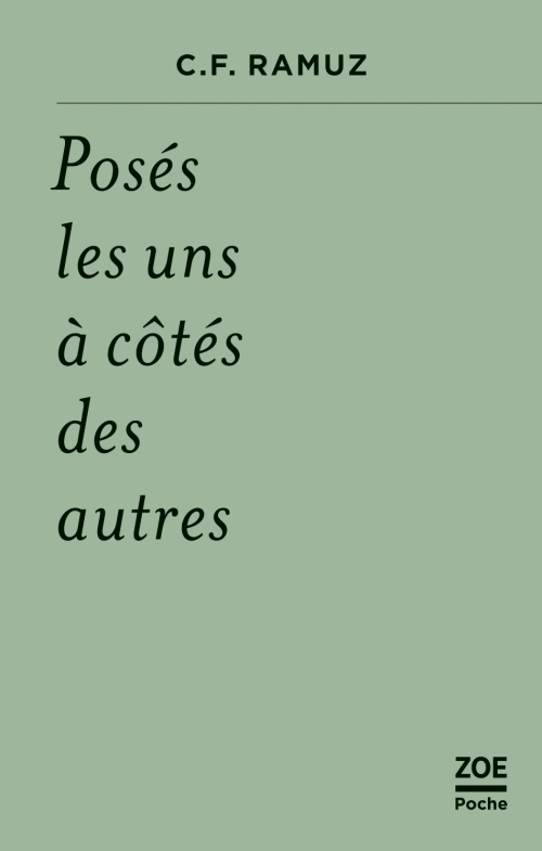 C.-F. Ramuz, Posés les uns à côté des autres