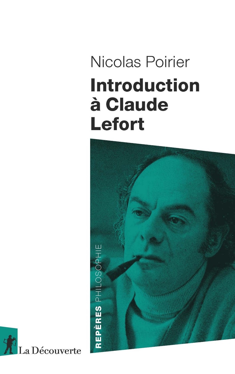 N. Poirier, Introduction à Claude Lefort