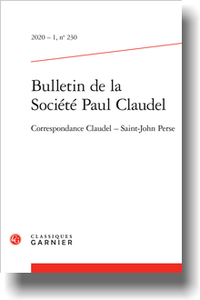 Bulletin de la Société Paul Claudel ,n° 230, 2020-1, Correspondance Claudel ‒ Saint-John Perse 