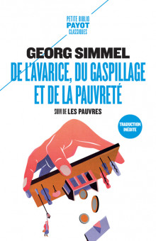 G. Simmel, De l'avarice, du gaspillage et de la pauvreté, suivi de Les pauvres 