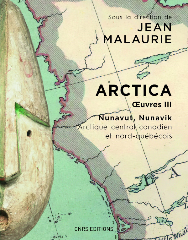 J. Malaurie, Œuvres, t. III: Arctica. Nunavut, Nunavik. Le peuple inuit prend en main son destin