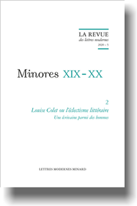 Louise Colet ou l'éclectisme littéraire, 2020-5, Une écrivaine parmi des hommes (Revue des lettres modernes)