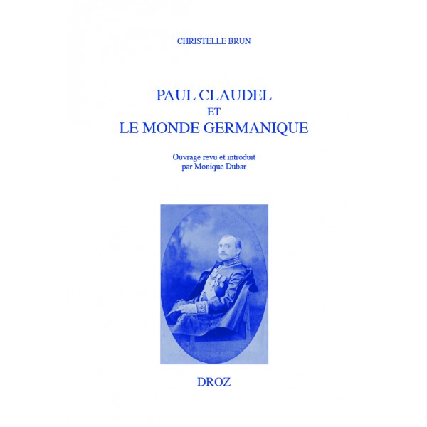 C. Brun, Paul Claudel et le monde germanique