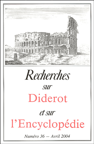 Recherches sur Diderot et sur l'Encyclopédie, n° 36, avril 2004