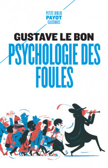 G. Le Bon, Psychologie des foules