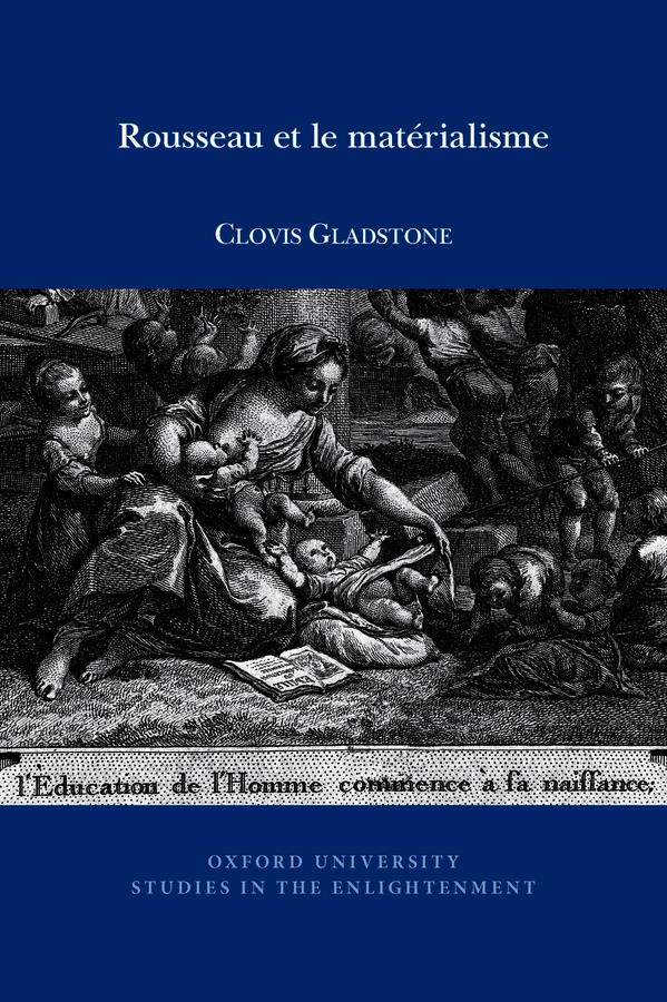 C. Gladstone, Rousseau and materialism