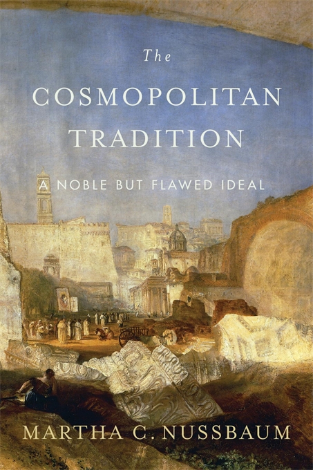 M. C. Nussbaum, The Cosmopolitan Tradition. A Noble but Flawed Ideal