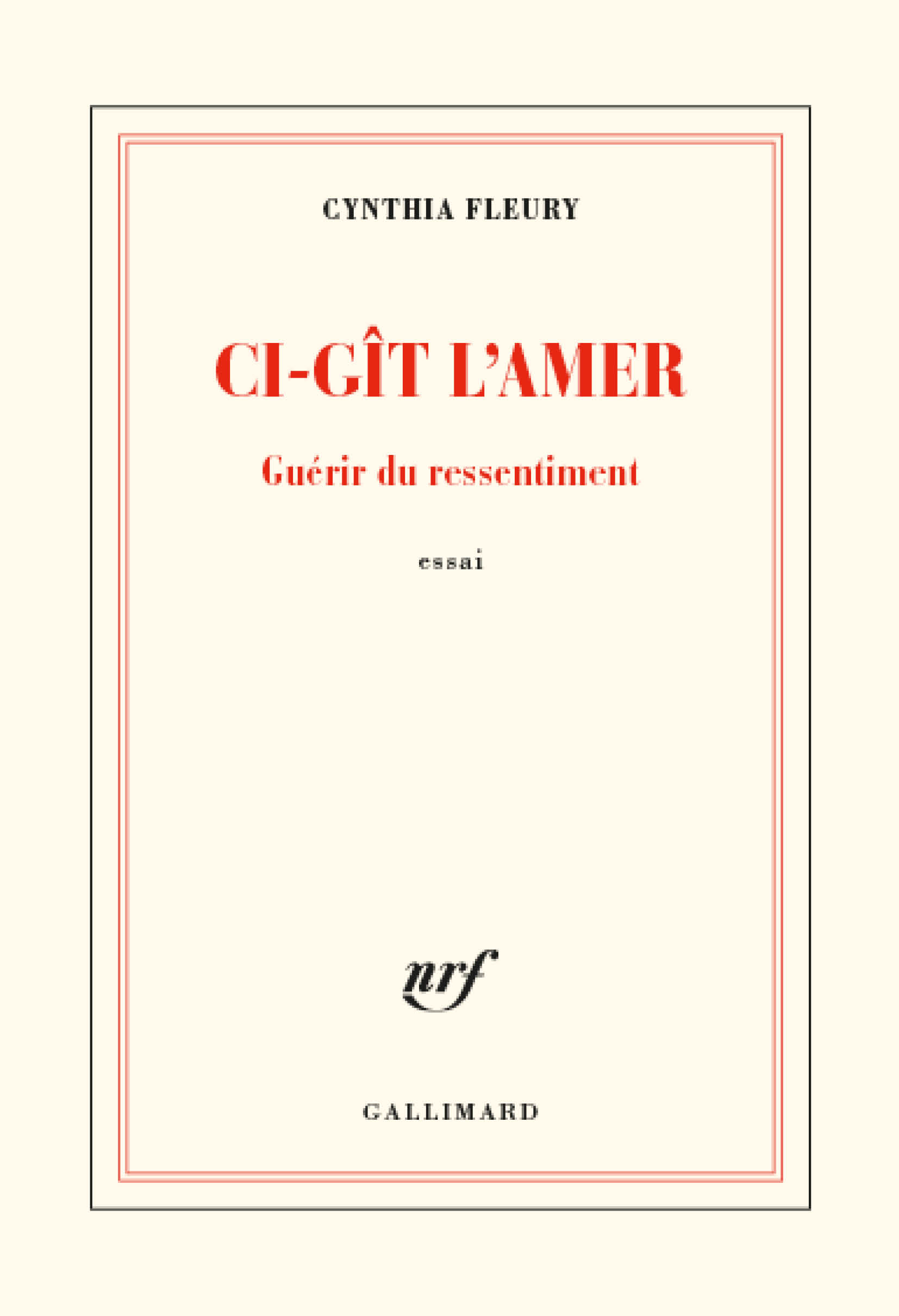 C. Fleury, Ci-gît l’amer. Guérir du ressentiment