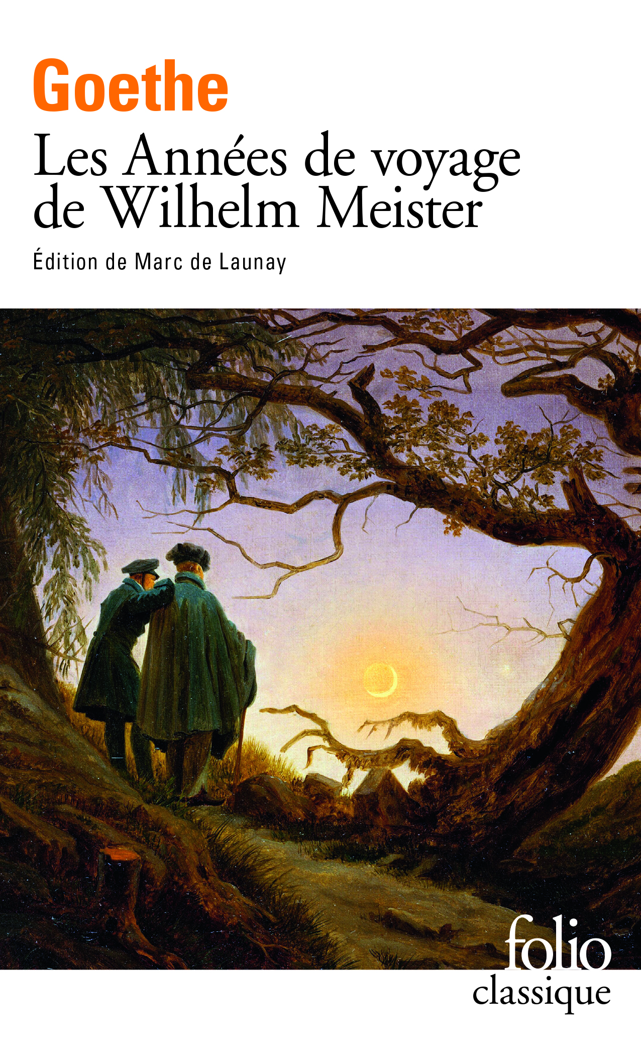 Goethe, Les Années de voyage de Wilhelm Meister (éd. M. de Launay)