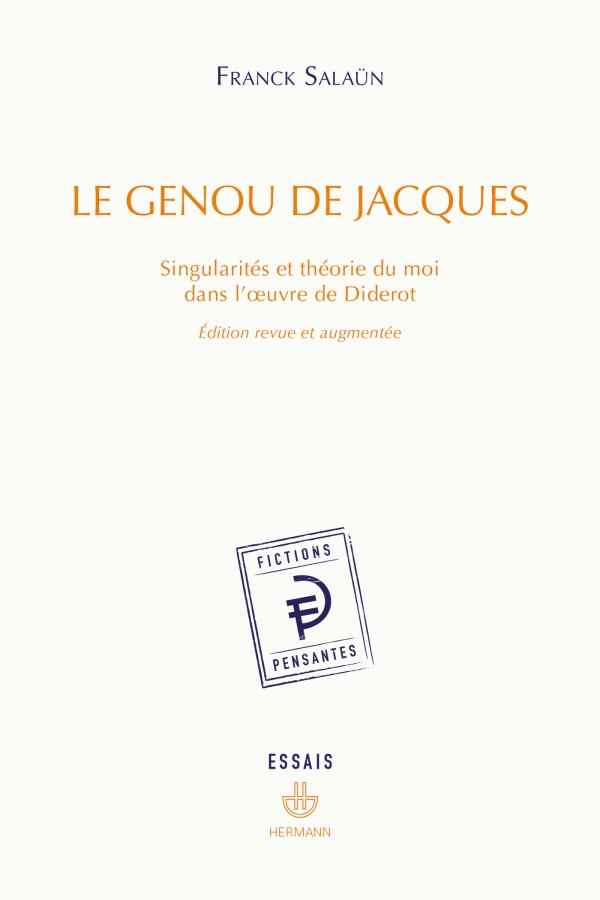 F. Salaün, Le genou de Jacques. Singularités et théorie du moi dans l'oeuvre de Diderot