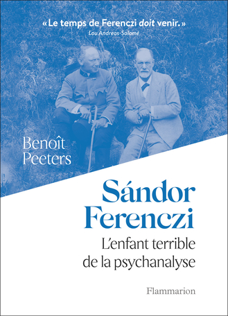 B. Peeters, Sándor Ferenczi. L'enfant terrible de la psychanalyse