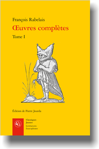 Rabelais, Œuvres complètes, t. I éd. P. Jourda)