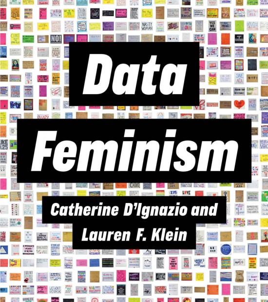 C. D'Ignazio, L. F. Klein, Data Feminism