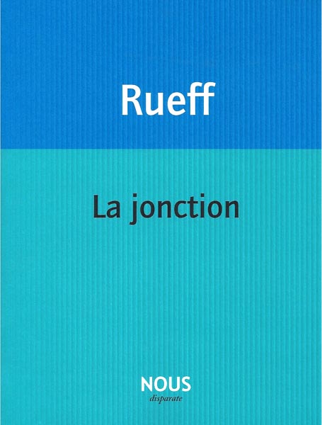 La Jonction à La Jonction. Avec Martin Rueff (Genève)