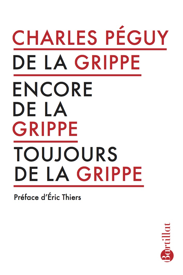 Ch. Péguy, De la grippe, encore de la grippe, toujours de la grippe (1900)