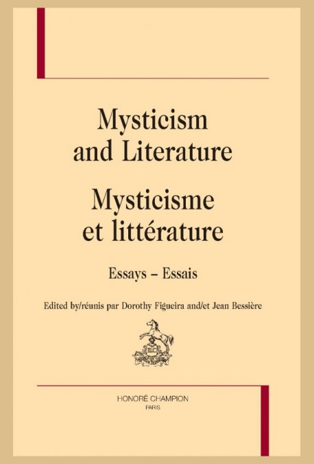 D. Figueira, J. Bessière (dir.), Mysticism and literature / Mysticisme et littérature