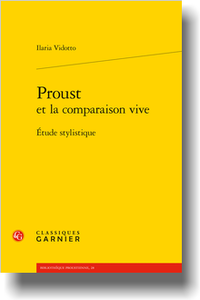 I. Vidotto, Proust et la comparaison vive. Étude stylistique