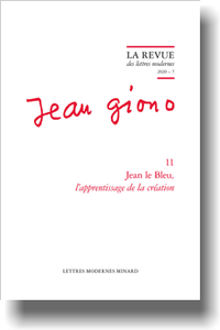 Jean le Bleu, l’apprentissage de la création (Revue des Lettres Modernes, Série Jean Giono, 2020 – 7)