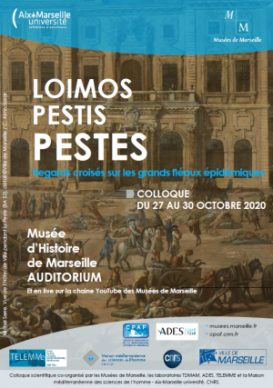 Loimos, pestis, pestes. Regards croisés sur les grands fléaux épidémiques (Marseille & en ligne)