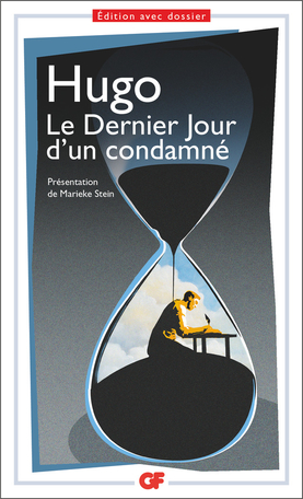 Hugo, Le Dernier Jour d'un condamné (éd. M. Stein)