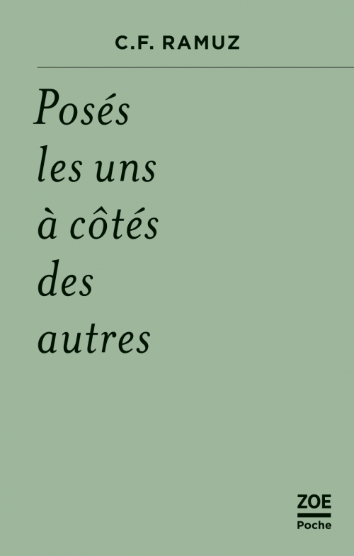 C. F. Ramuz, Posés les uns à côté des autres,