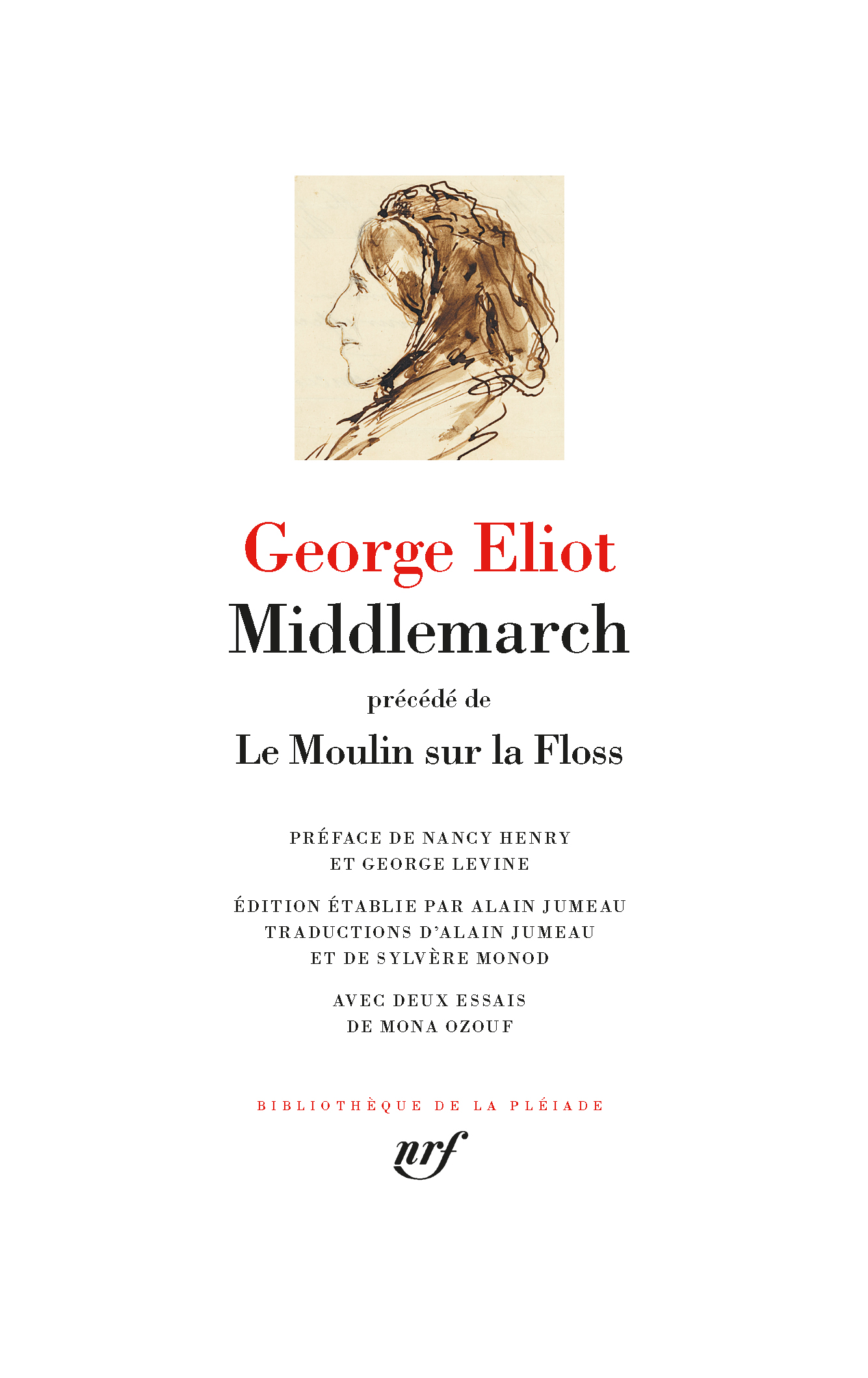 G. Eliot, Middlemarch, précédé de Le Moulin sur la Floss