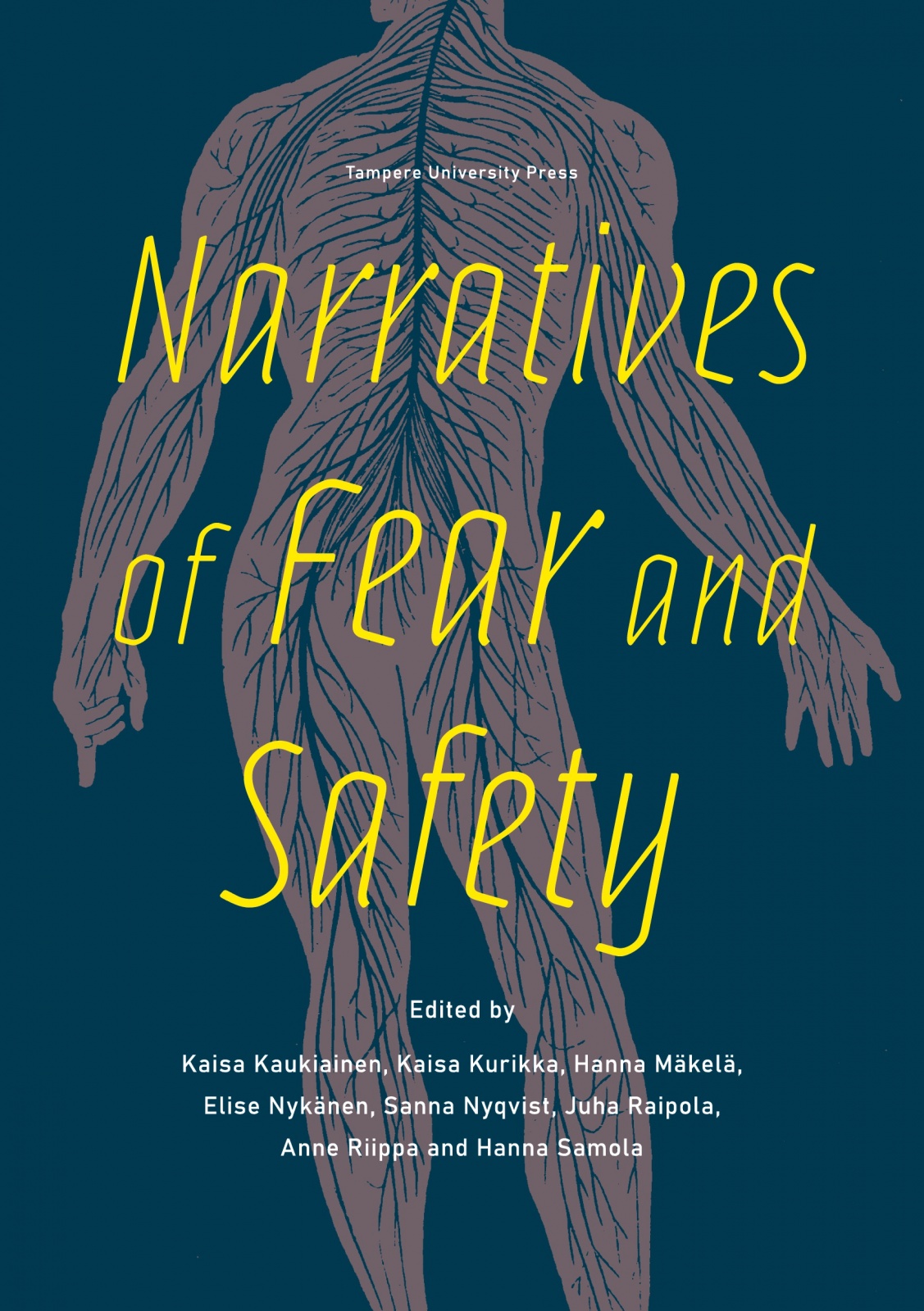 Narratives of Fear and Safety