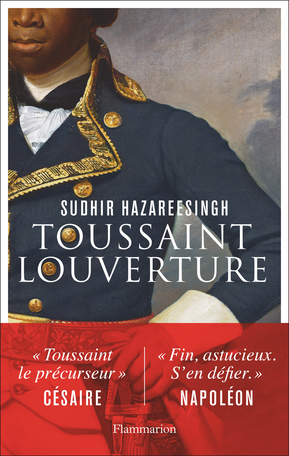 S. Hazareesingh, Toussaint Louverture