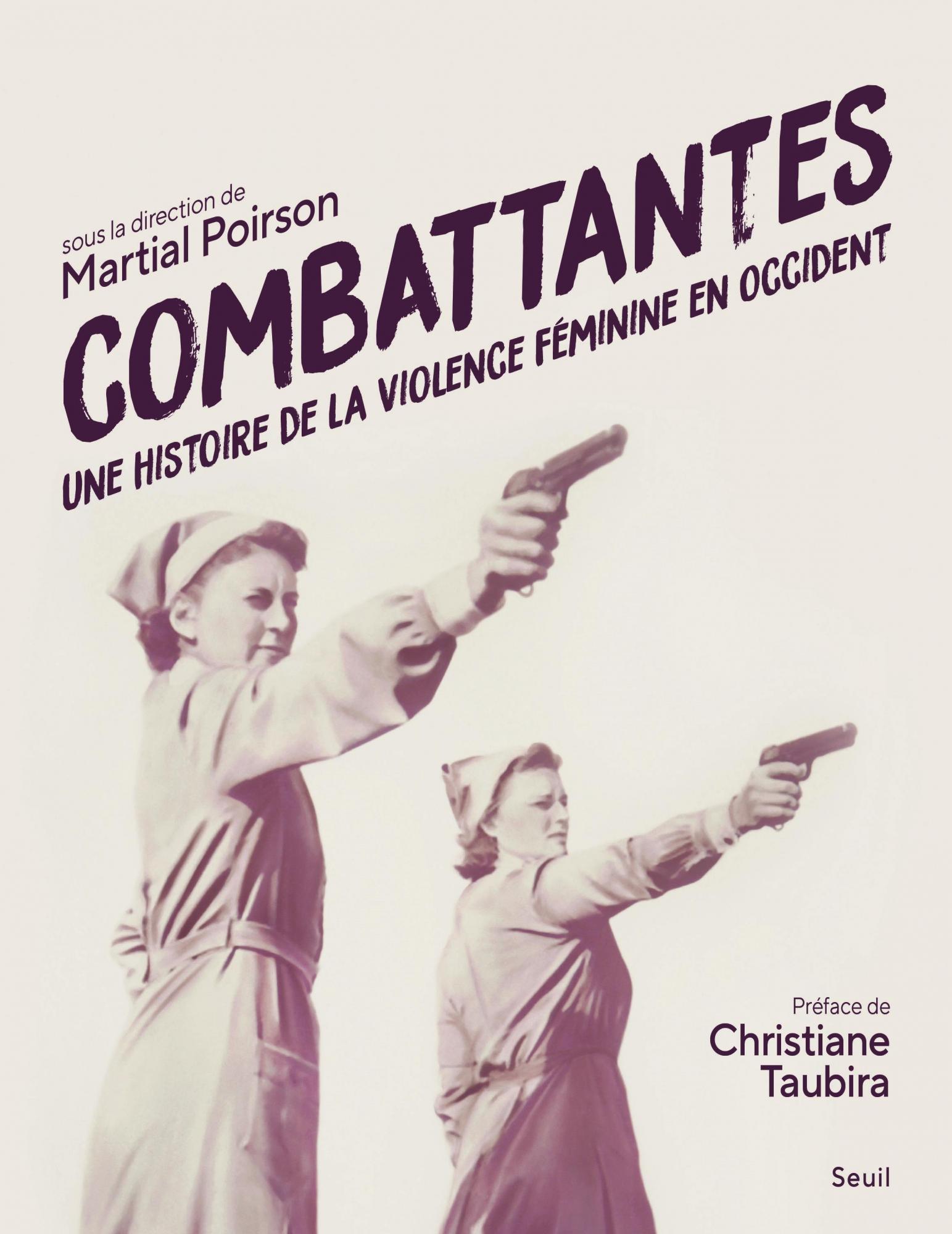 M. Poirson (dir.), Combattantes. Une histoire de la violence féminine en Occident