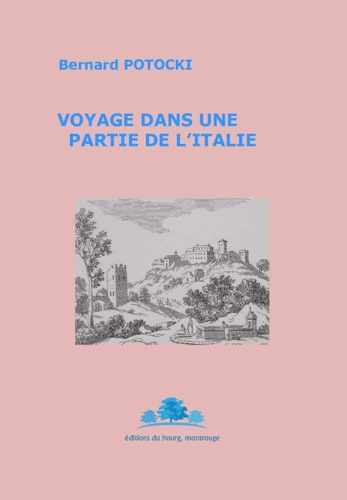 B. Potocki, Voyage dans une partie de l'Italie (1825)