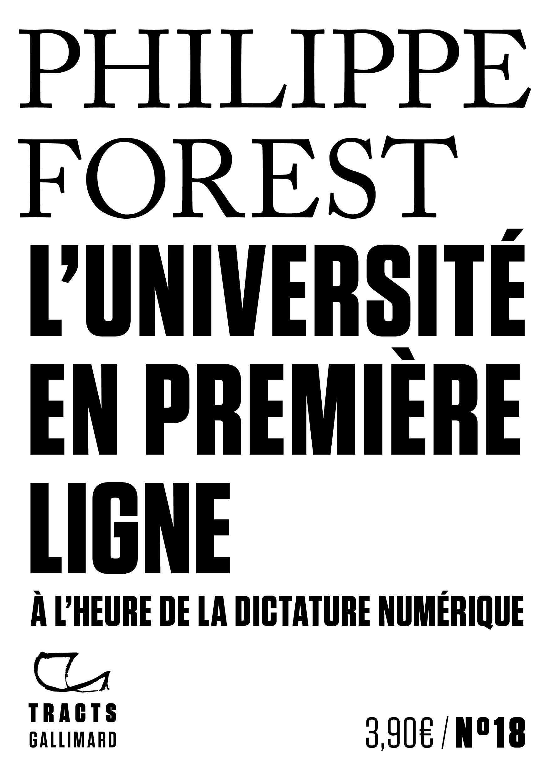 Ph. Forest, L’Université en première ligne. À l’heure de la dictature numérique