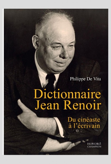 Ph. De Vita, Dictionnaire Jean Renoir. Du cinéaste à l'écrivain