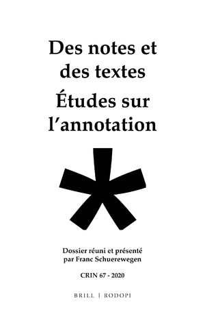 F. Schuerewegen (dir.), Des notes et des textes; études sur l'annotation