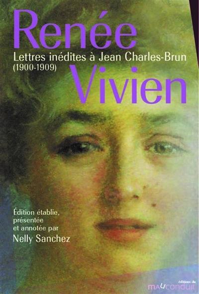 R. Vivien, Lettres inédites à Jean Charles-Brun (1900-1909)