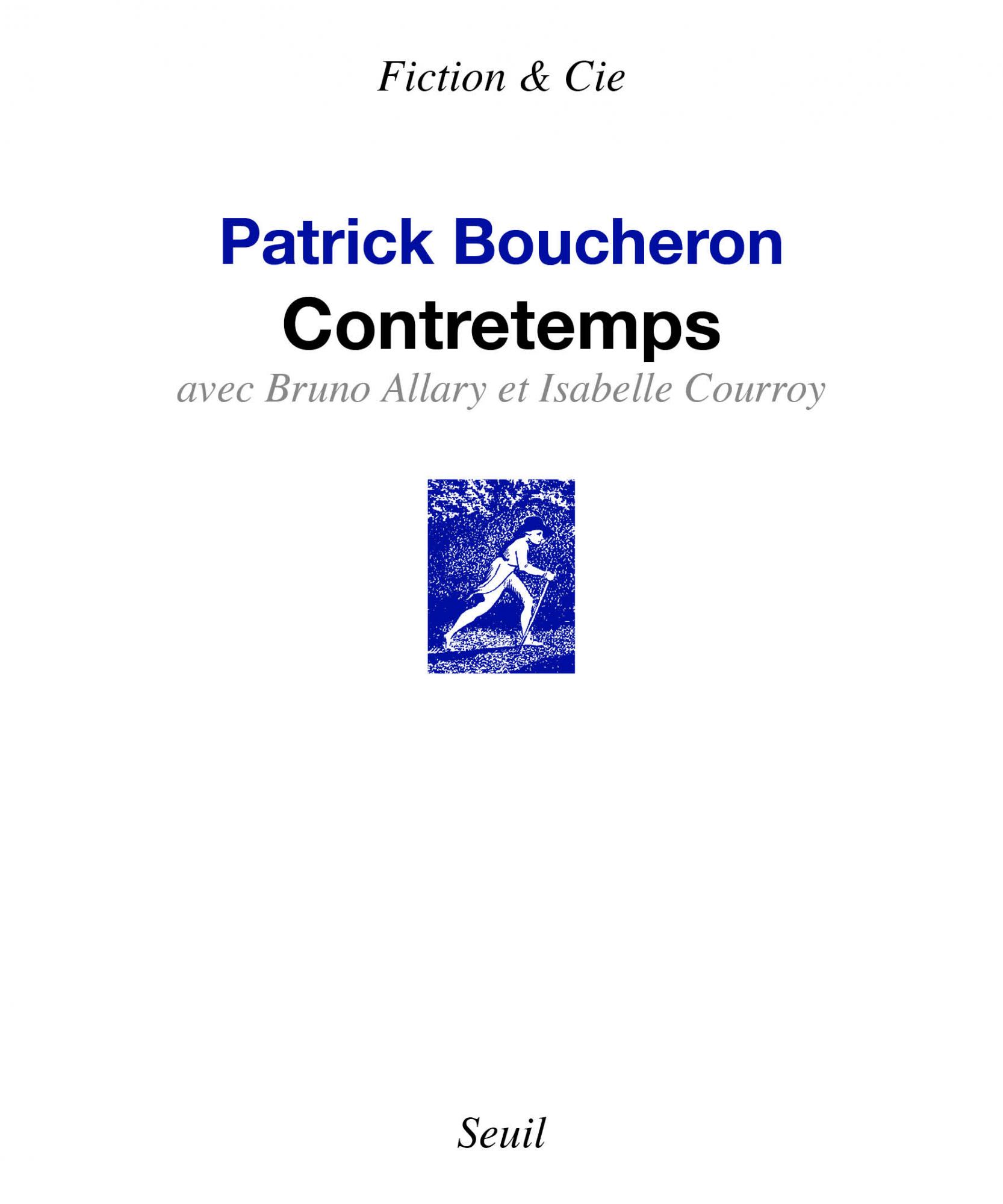 P. Boucheron, B. Allary, I. Courroy, Contretemps