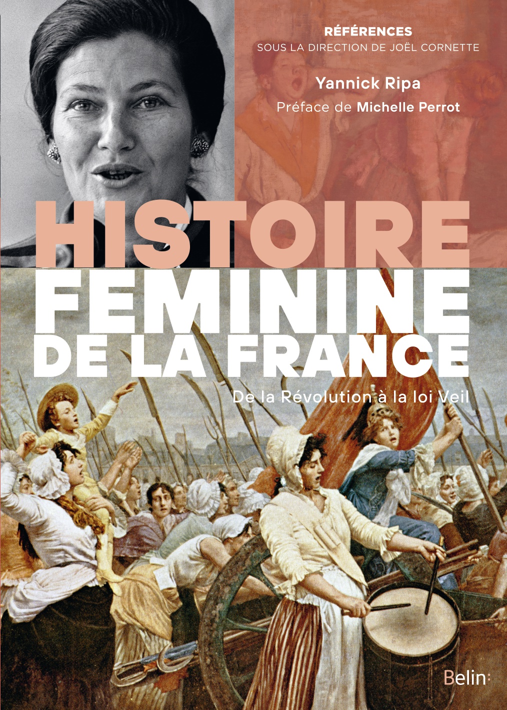 Y. Ripa, Histoire féminine de la France. De la Révolution à la loi Veil