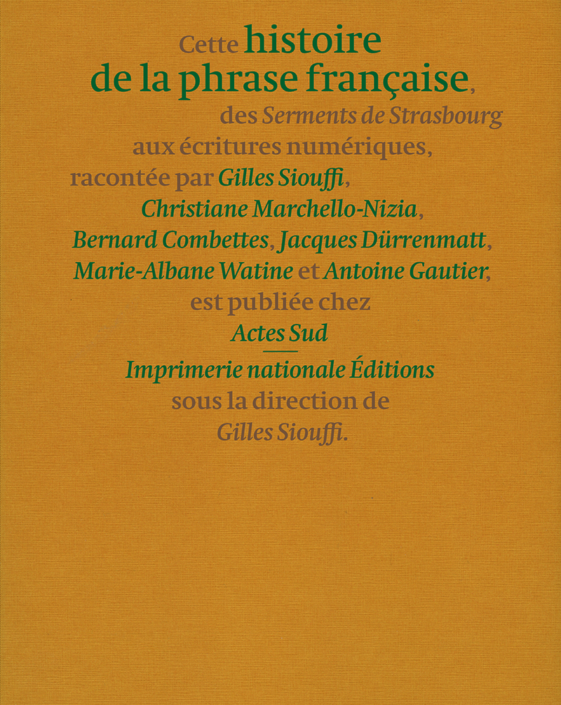 G. Siouffi (dir.), Une Histoire de la phrase française. Des Serments de Strasbourg aux écritures numériques