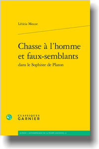 L. Mouze, Chasse à l’homme et faux-semblants dans le Sophiste de Platon
