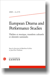 European Drama and Performance Studies, 2020 – 2, n°15 :