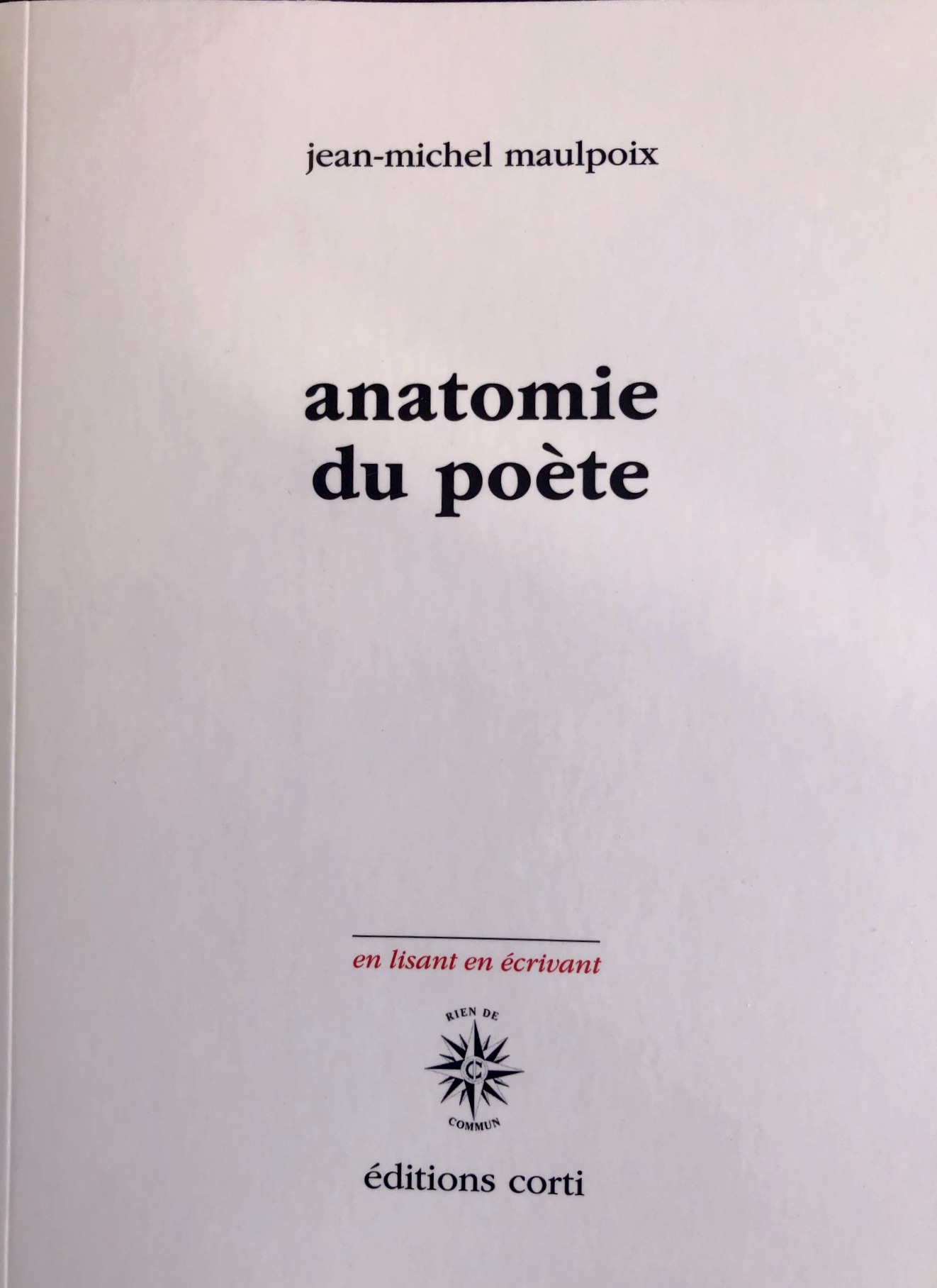 J.-M. Maulpoix, Anatomie du poète