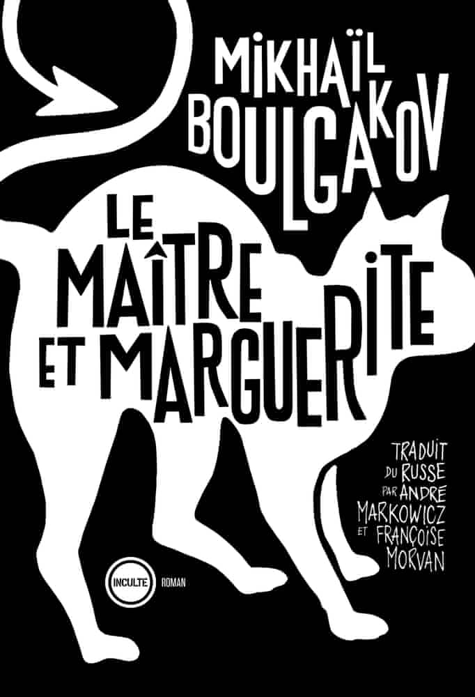 M. Boulgakov, Le maître et Marguerite (trad. A. Markowicz & F. Morvan)