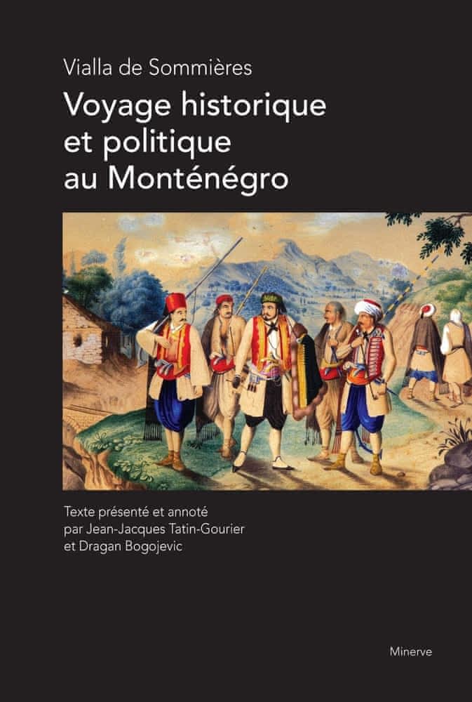 Vialla de Sommières, Voyage historique et politique au Monténégro