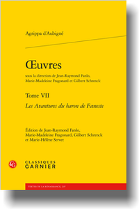 A. d'Aubigné, Œuvres. Tome VII. Les Avantures du baron de Fæneste