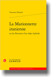 Y. Khajehi, La Marionnette iranienne ou les Pouvoirs d'un objet hybride