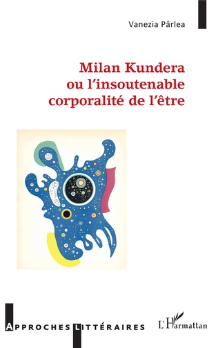 V. Pârlea, Milan Kundera ou l'insoutenable corporalité de l'être