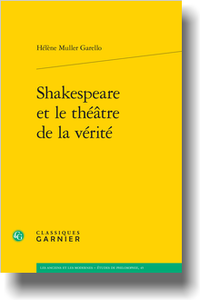 H. Muller Garello, Shakespeare et le théâtre de la vérité