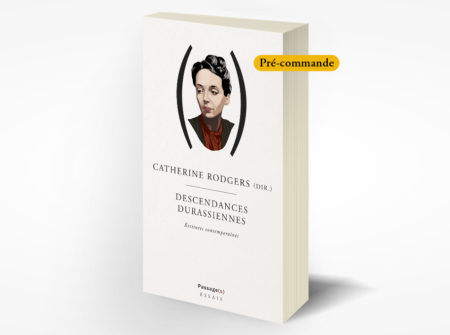 C. Rodgers (dir), Descendances durassiennes, écritures contemporaines