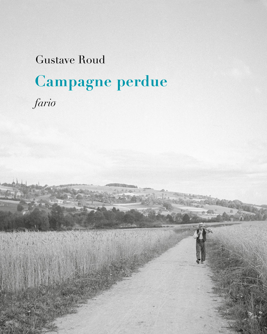 G. Roud, Campagne perdue